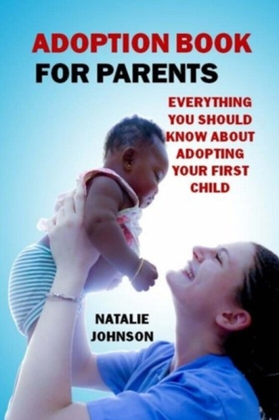 Adoption Book for Parents av Natalie Johnson (Paperback)