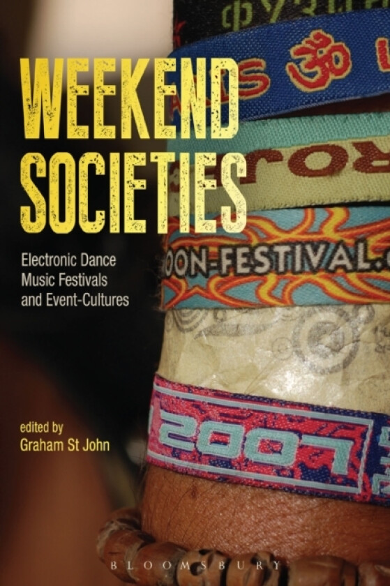 Weekend Societies av Dr.Graham St John (Hardcover)