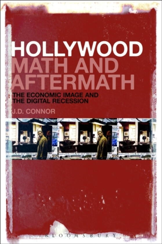 Hollywood Math and Aftermath av Professor J.D. Connor (Hardcover)