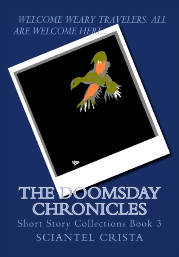 The Doomsday Chronicles av Sciantel Crista (Paperback)