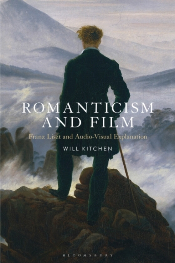 Romanticism and Film av Will Kitchen (Paperback)