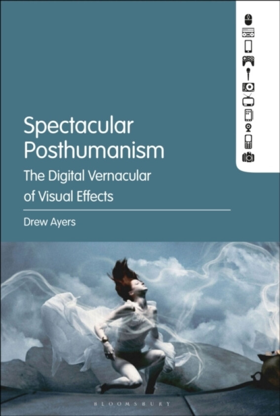 Spectacular Posthumanism av Professor Drew Ayers (Paperback)