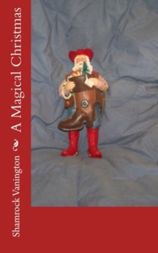A Magical Christmas av Shamrock Vanington (Paperback)