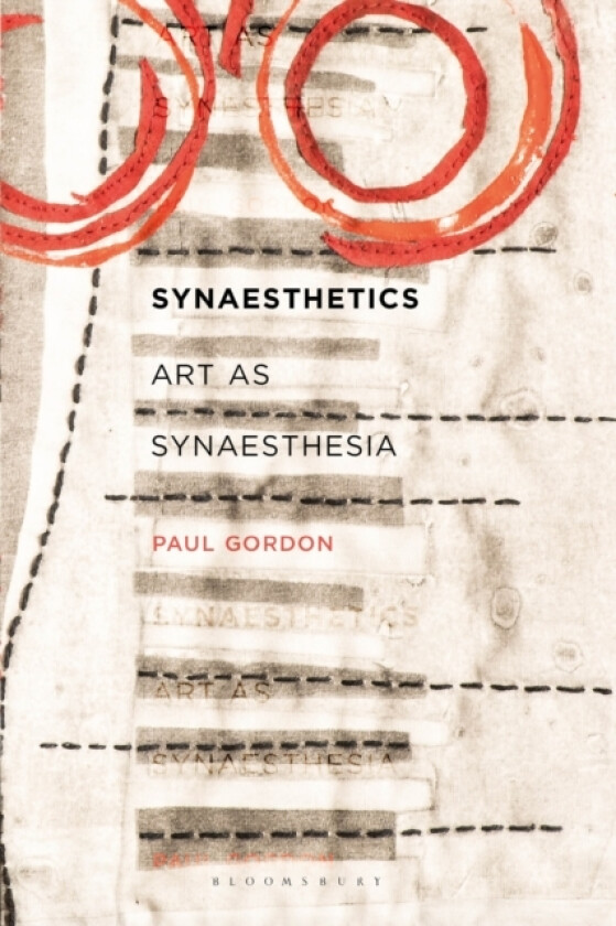 Synaesthetics av Professor Paul Gordon (Paperback)