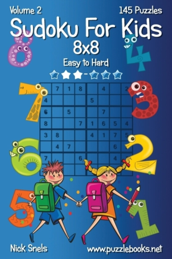 Sudoku For Kids 8x8 - Easy to Hard - Volume 2 - 145 Puzzles av Nick Snels (Paperback)