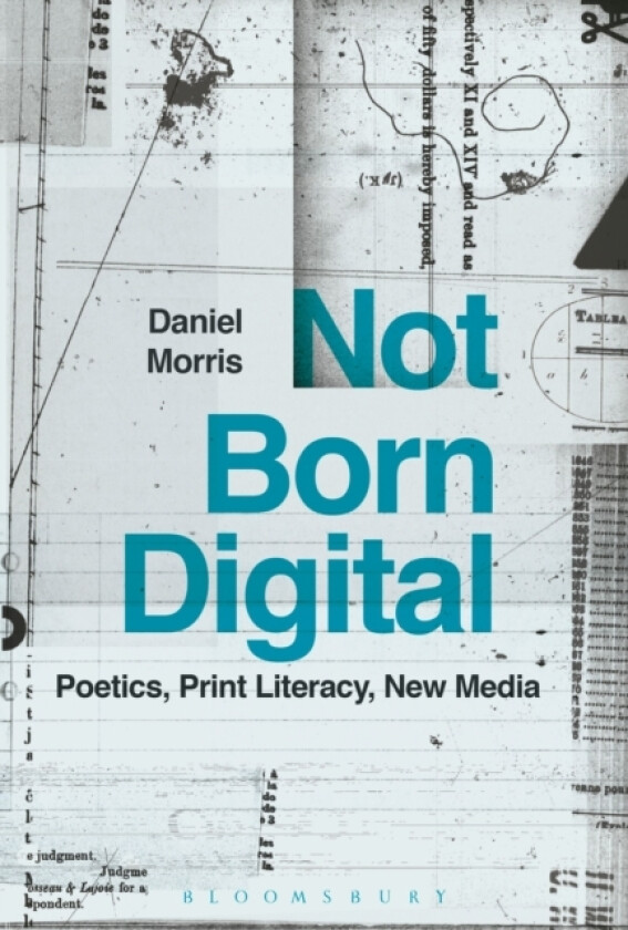 Not Born Digital av Professor Daniel Morris (Hardcover)