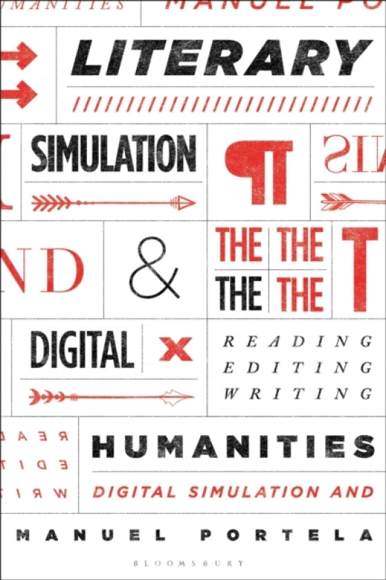 Literary Simulation and the Digital Humanities av Prof.Manuel Portela (Hardcover)