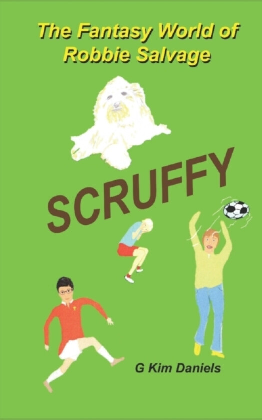 Scruffy av G Kim Daniels (Paperback)