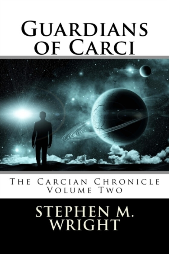 Guardians of Carci av Stephen M Wright (Paperback)
