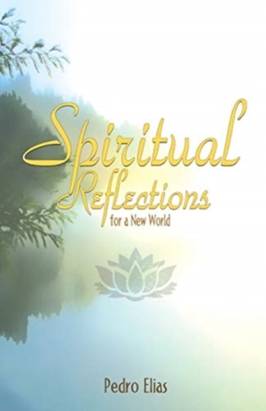 Spiritual Reflections for a New World av Pedro Elias (Paperback)