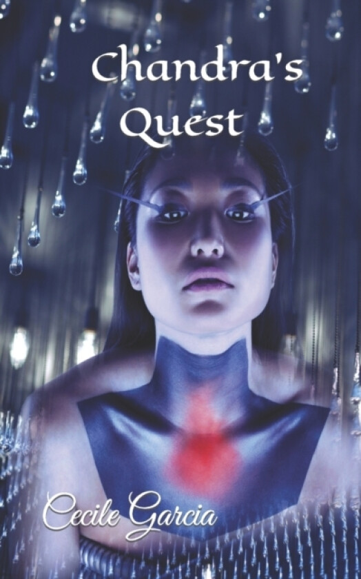 Chandra's Quest av Cecile Garcia (Paperback)