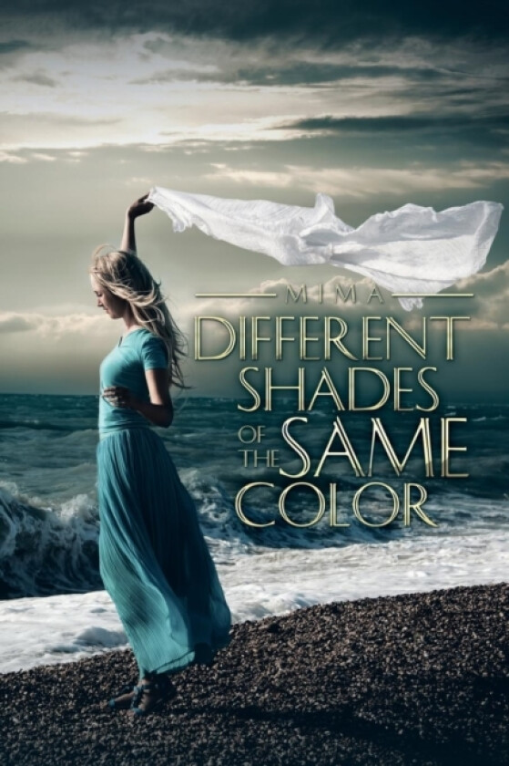 Different Shades of the Same Color av Mima (Paperback)