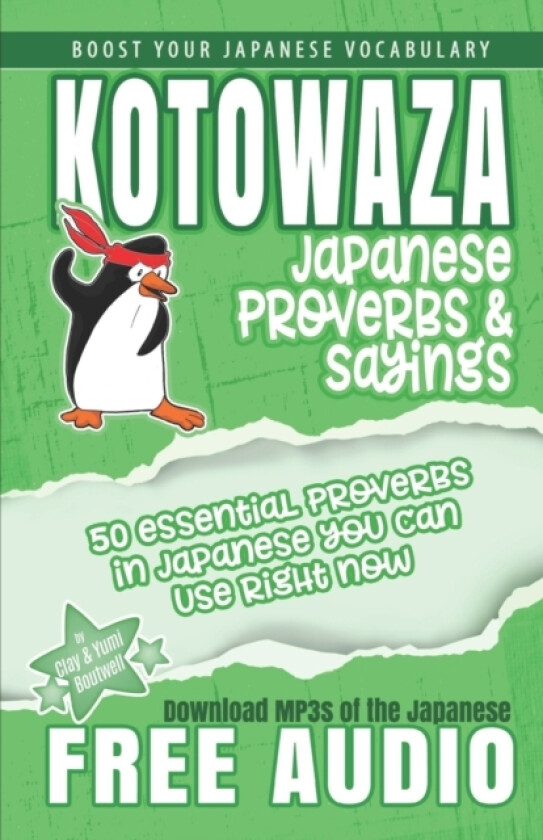 Kotowaza, Japanese Proverbs and Sayings av Yumi Boutwell, Clay Boutwell (Paperback)
