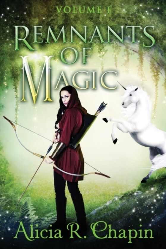 Remnants of Magic av Alicia Renae Chapin (Paperback)