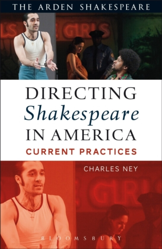 Directing Shakespeare in America av Charles Ney (Hardcover)