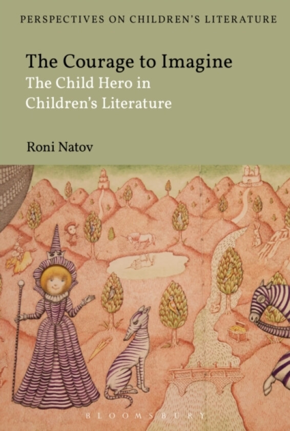 The Courage to Imagine av Professor Roni Natov (Hardcover)