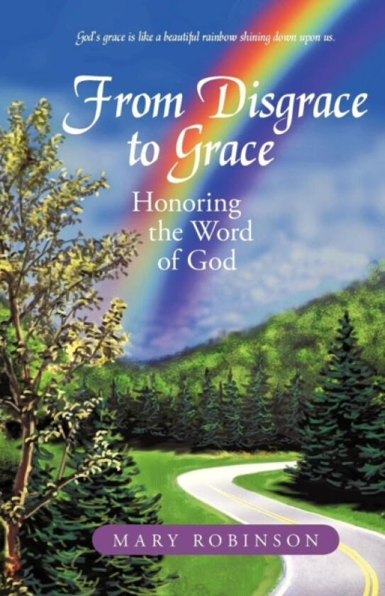 From Disgrace to Grace av Mary Robinson (Paperback)