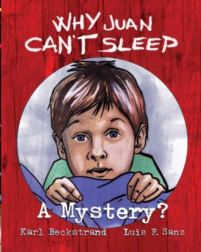 Why Juan Can't Sleep av Karl Beckstrand (Paperback)