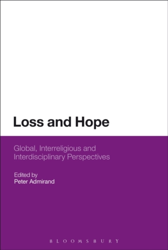 Loss and Hope av Peter Admirand (Paperback)