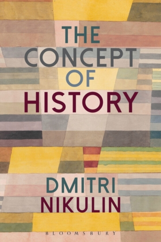 The Concept of History av Professor Dmitri Nikulin (Hardcover)