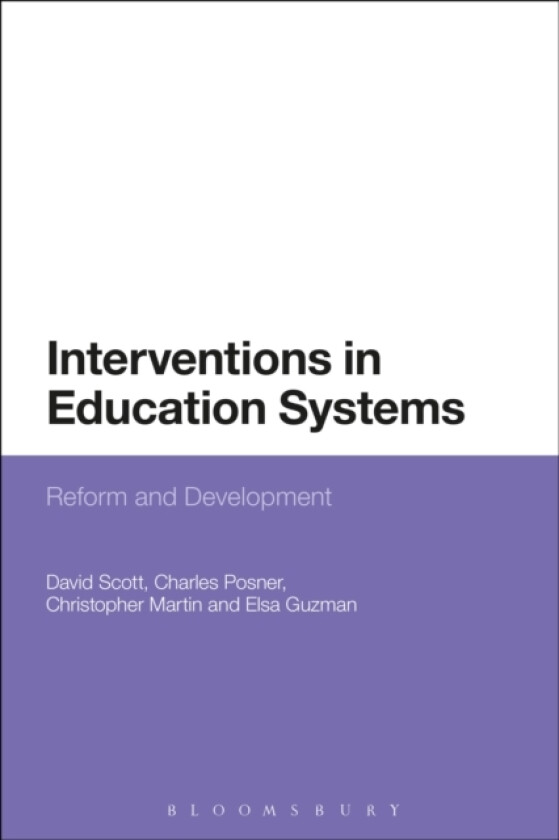 Interventions in Education Systems av David Scott, C.M. Posner, Christopher Martin (Paperback)