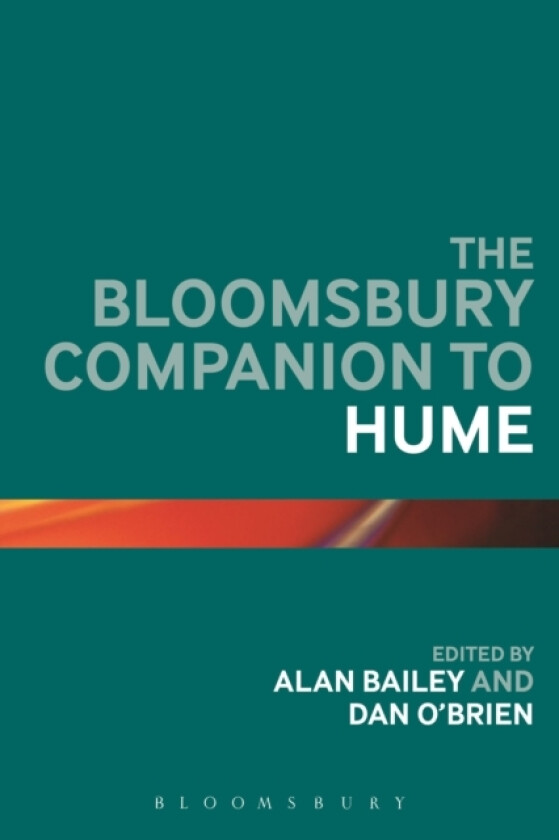 The Bloomsbury Companion to Hume av Alan Bailey, Daniel Jayes O'Brien (Paperback)
