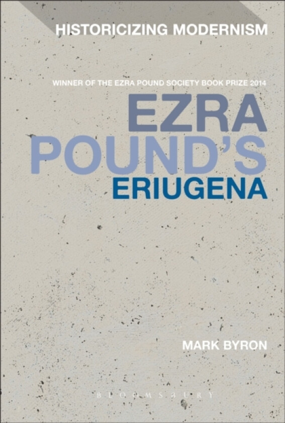 Ezra Pound's Eriugena av Dr Mark Byron (Paperback)