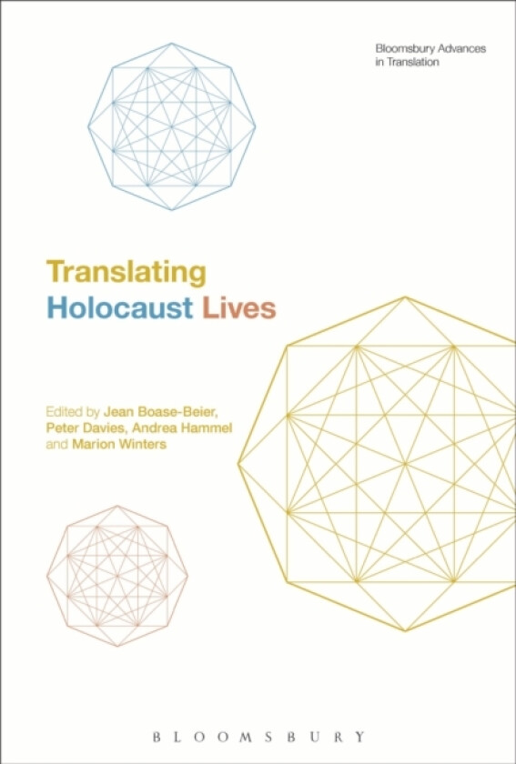 Translating Holocaust Lives av Dr Jean Boase-Beier, Dr Peter Davies, Dr Andrea Hammel (Hardcover)