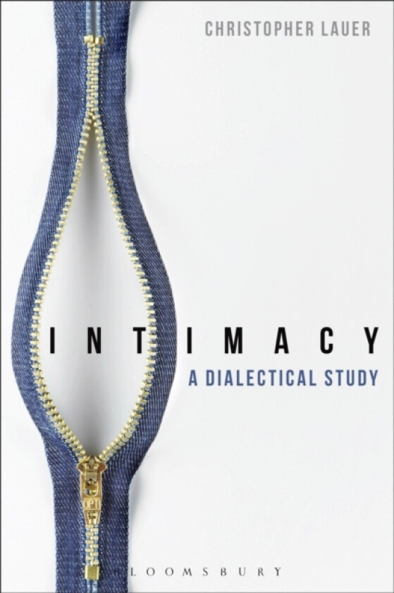 Intimacy av Dr Christopher Lauer (Hardcover)