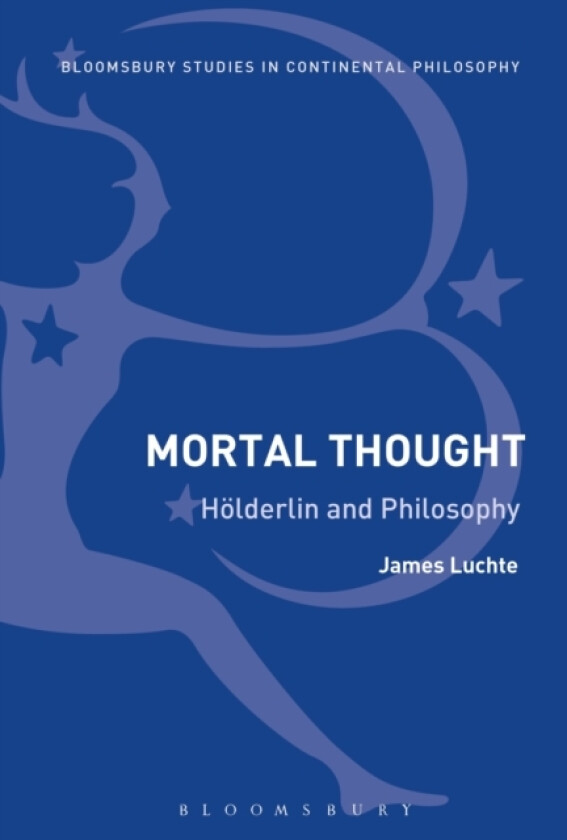 Mortal Thought av Dr James Luchte (Hardcover)