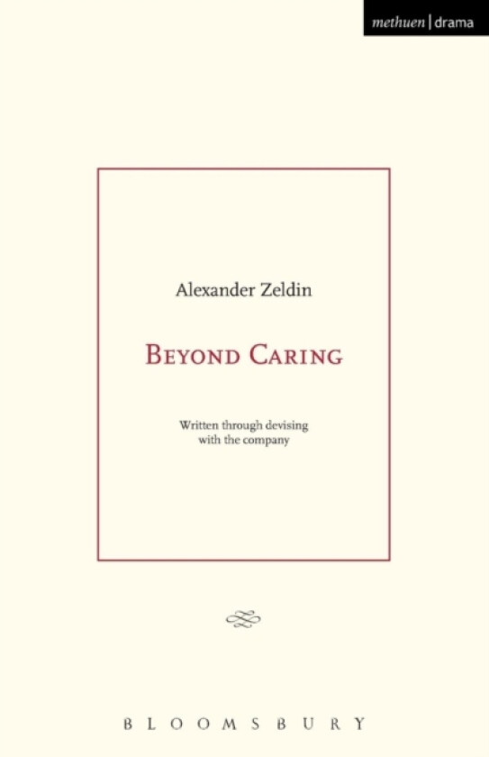Beyond Caring av Alexander Zeldin (Paperback)