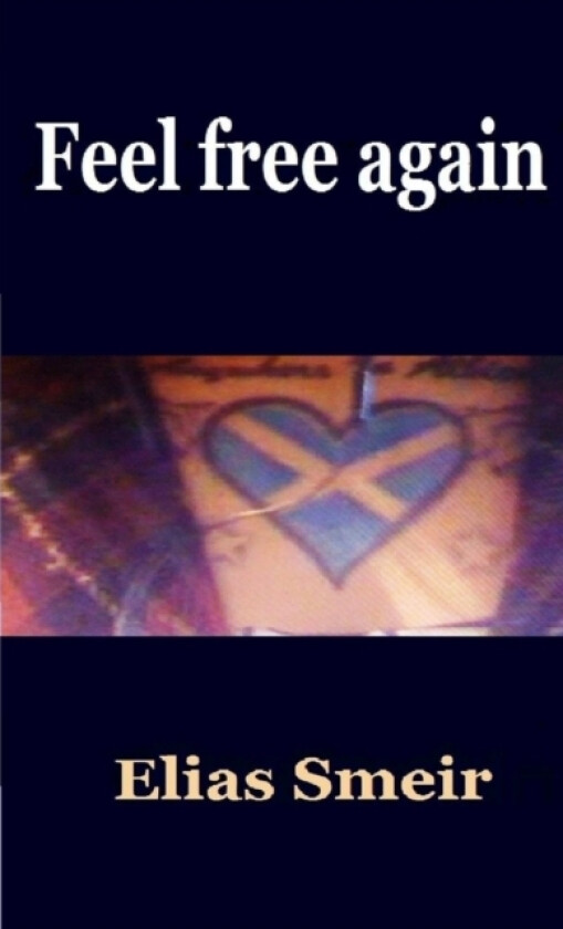 Feel free again av Elias Smeir (Paperback)