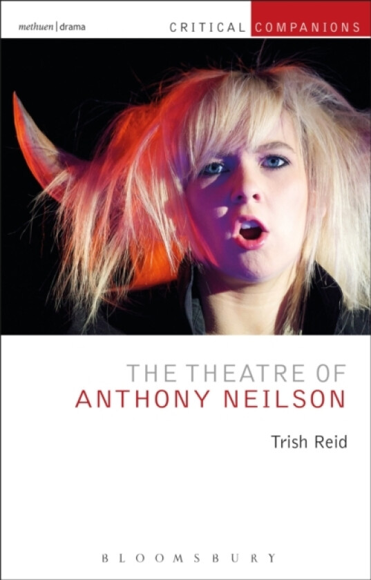 The Theatre of Anthony Neilson av Trish Reid (Paperback)