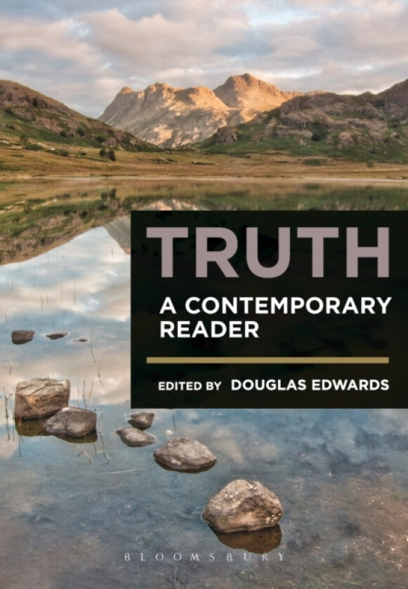 Truth: A Contemporary Reader av Dr Douglas Edwards (Hardcover)