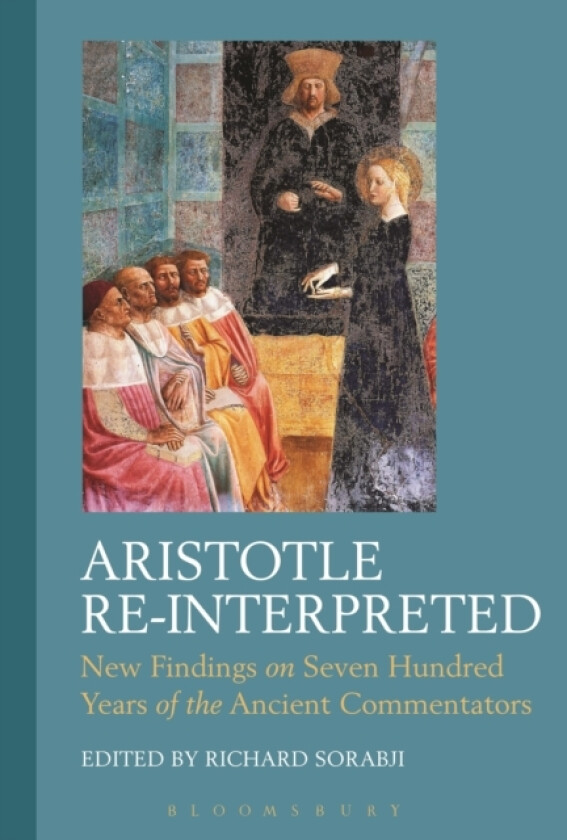 Aristotle Re-Interpreted av Sir Richard Sorabji (Hardcover)