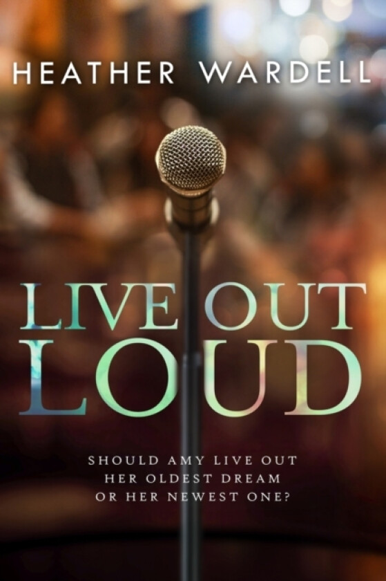 Live Out Loud av Heather Wardell (Paperback)