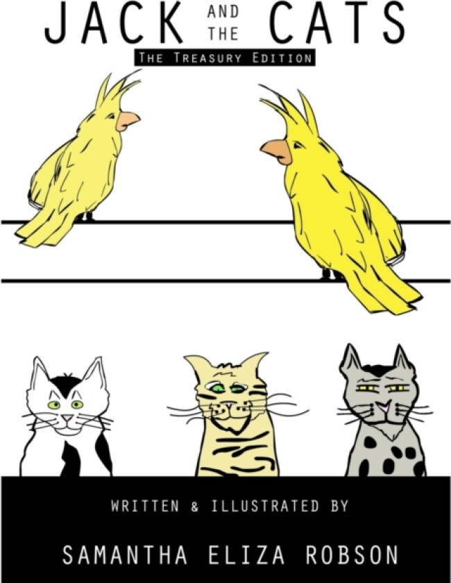 Jack and the Cats: The Treasury Edition av Samantha Eliza Robson (Paperback)