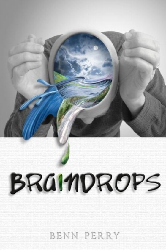 Braindrops av Benn Perry (Paperback)