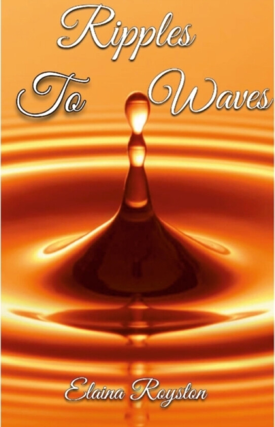 Ripples To Waves av Elaina Royston (Paperback)