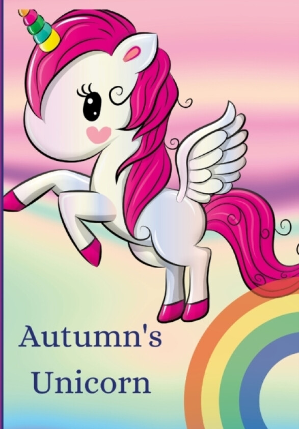 Autumn's Unicorn av Autumn Rodriguez (Paperback)