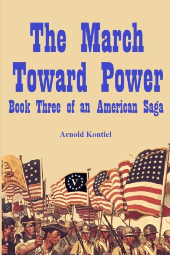 The March Towards Power av Arnold Kontiel (Paperback)