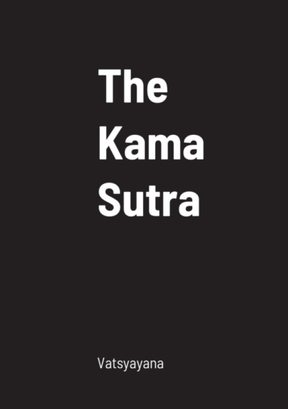 The Kama Sutra av Vatsyayana (Paperback)