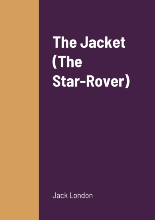 The Jacket (The Star-Rover) av Jack London (Paperback)