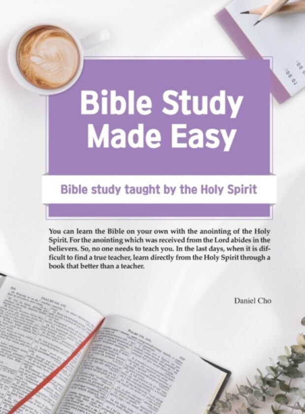 Bible Study Made Easy av Daniel Cho (Hardcover)