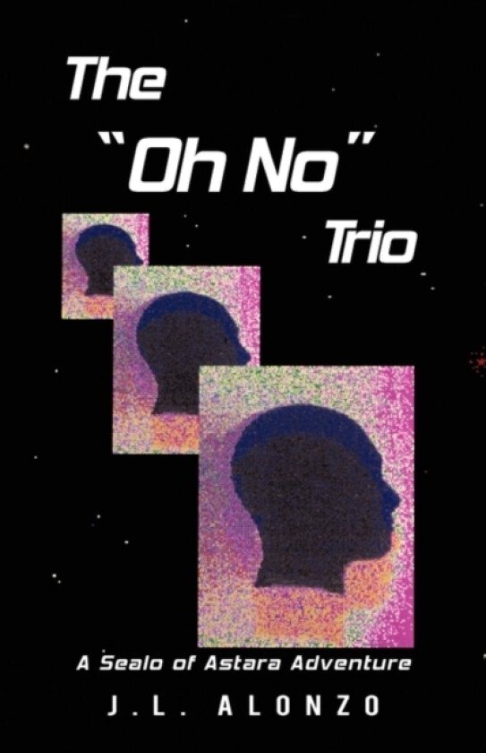 The Oh No Trio av J L Alonzo (Paperback)