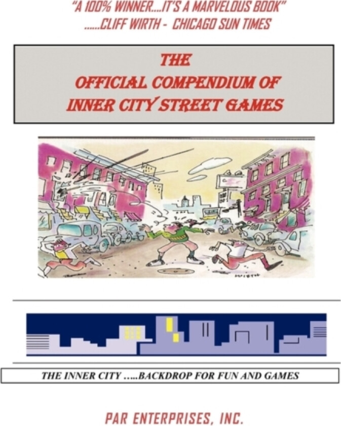 The Official Compendium of Inner City Street Games av Par Enterprises Inc (Paperback)