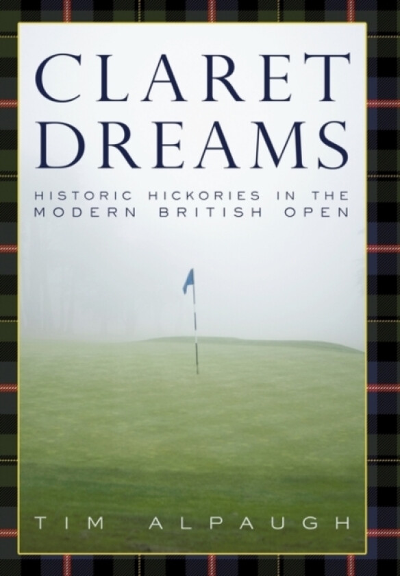 Claret Dreams av Tim Alpaugh (Paperback)