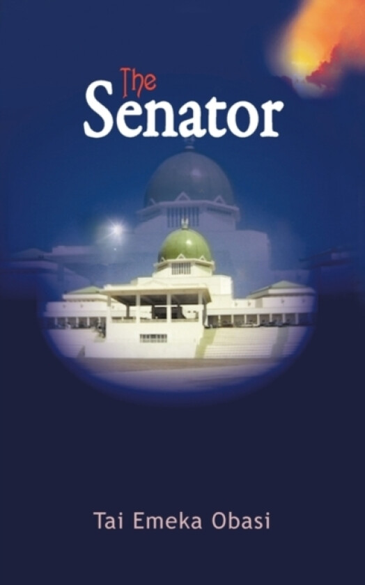 The Senator av Tai Emeka Obasi (Paperback)