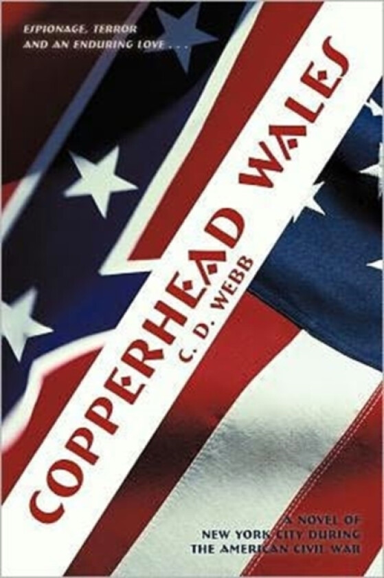 Copperhead Wales av C D Webb (Paperback)