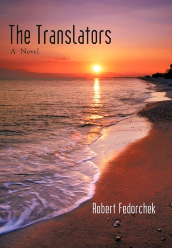 The Translators av Robert Fedorchek (Hardcover)